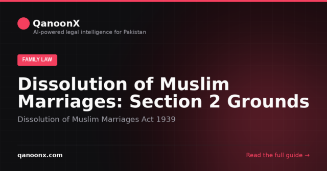 Section 2 Dissolution of Muslim Marriages Act 1939 grounds